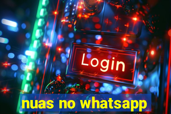 nuas no whatsapp